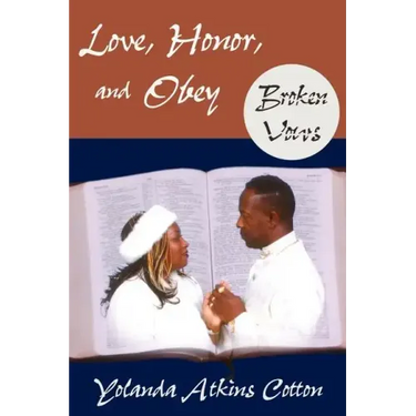Love, Honor, and Obey: Broken Vows