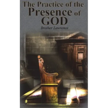 The Practice of the Presence of God