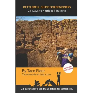 Kettlebell Guide for Beginners: 21-Days to Kettlebell Training