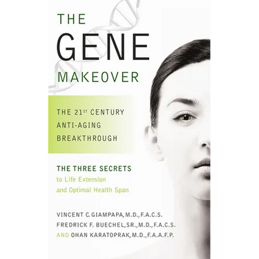 The Gene Makeover: The 21st Century Anti-Aging Breakthrough
