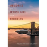 Memories of a Jewish Girl from Brooklyn