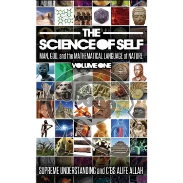 Science of Self: Man, God, and the Mathematical Language of Nature