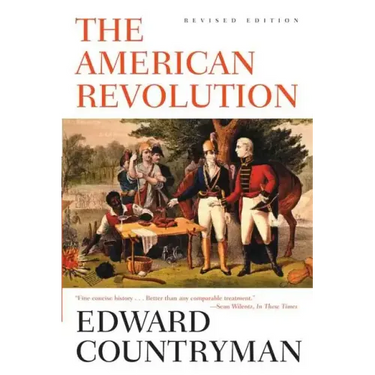 The American Revolution: Revised Edition