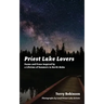 Priest Lake Lovers: Poems and Prose Inspired by a Lifetime of Summers in North Idaho