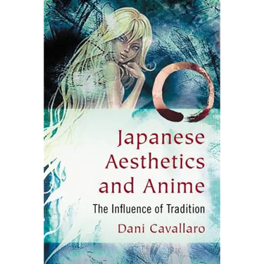 Japanese Aesthetics and Anime: The Influence of Tradition