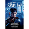 3615 Code Santa Claus: The Official Novelisation