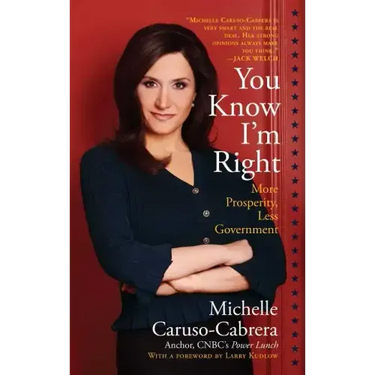 You Know I'm Right: More Prosperity, Less Government