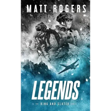 Legends: A King & Slater Thriller
