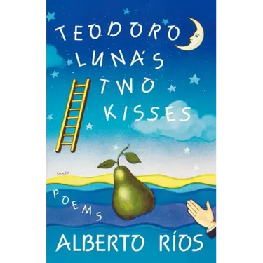 Teodoro Luna's Two Kisses: Poems