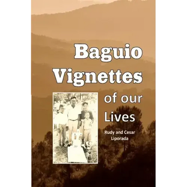 Baguio Vignettes of our Lives