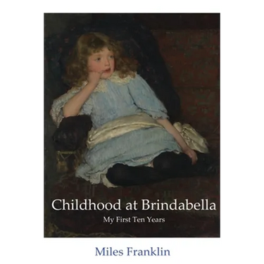Childhood at Brindabella: My First Ten Years