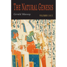 The Natural Genesis: Two Volumes in One