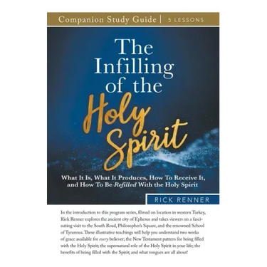 The Infilling of the Holy Spirit Study Guide