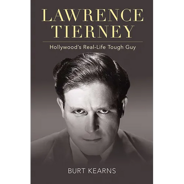 Lawrence Tierney: Hollywood's Real-Life Tough Guy