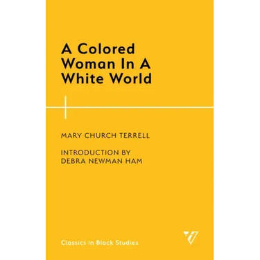 A Colored Woman In A White World