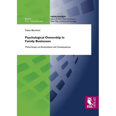 Psychological Ownership in Family Businesses