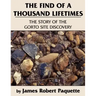 The Find of a Thousand Lifetimes: The Story of the Gorto Site Discovery