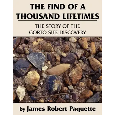 The Find of a Thousand Lifetimes: The Story of the Gorto Site Discovery