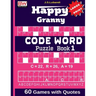 Happy Granny (CODE WORD) Puzzle Book