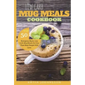 Low Carb Mug Meals Cookbook: Top 50 Ketogenic Style, Low Carb Mug Meals For One That Busy People Will Love