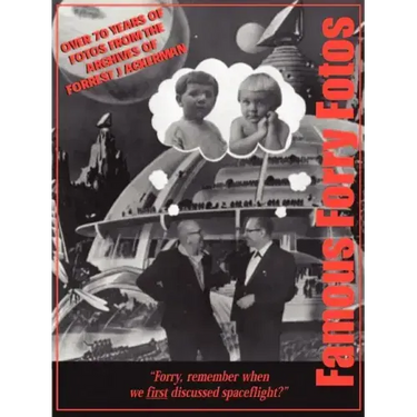 Famous Forry Fotos: Over 70 Years of AckerMemories