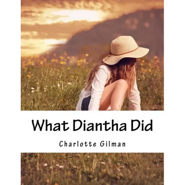 What Diantha Did