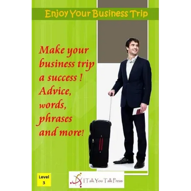 Enjoy Your Business Trip