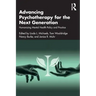 Advancing Psychotherapy for the Next Generation: Humanizing Mental Health Policy and Practice