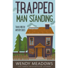 Trapped Man Standing