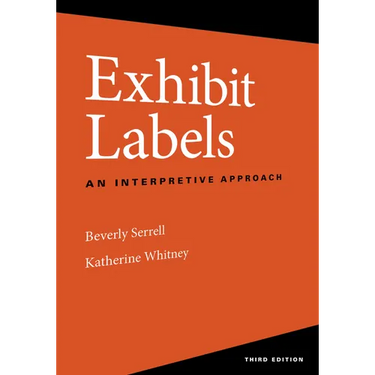 Exhibit Labels: An Interpretive Approach