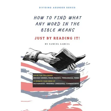 How To Find What Any Word In The Bible Means: Just By Reading It!