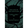 The Gate of the Sanctuary