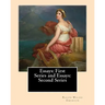 Essays: First Series (1841). and Essays: Second Series (1844). By: Ralph Waldo Emerson: Ralph Waldo Emerson: Essays: First and Second Series