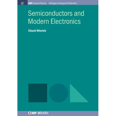 Semiconductors and Modern Electronics