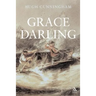 Grace Darling: Victorian Heroine