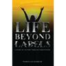 Life Beyond Labels: A Story of Victory through Forgiveness