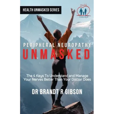 Peripheral Neuropathy UNMASKED