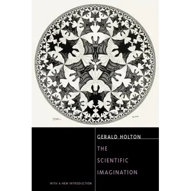 The Scientific Imagination: With a New Introduction