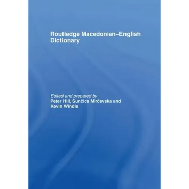 The Routledge Macedonian-English Dictionary