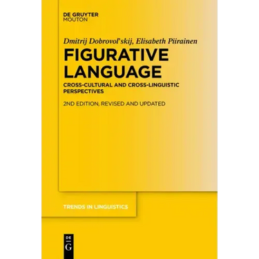 Figurative Language: Cross-Cultural and Cross-Linguistic Perspectives