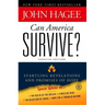 Can America Survive? Updated Edition: Startling Revelations and Promises of Hope