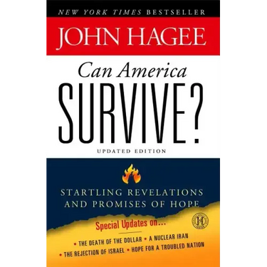 Can America Survive? Updated Edition: Startling Revelations and Promises of Hope