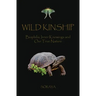 Wild Kinship: Biophilia, Inner Knowings and Our True Nature