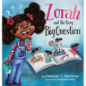Zorah and the Very Big Question