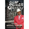Last Man Standing: The Chi-Lites Featuring Marshall Thompson