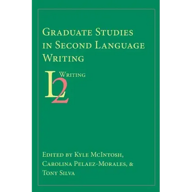 Graduate Studies in Second Language Writing