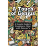 A Touch of Genius: A Hopeful Guide to Parenting a Child with Asperger's