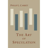 The Art of Speculation