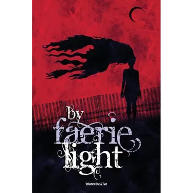 By Faerie Light