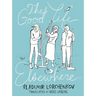 The Good Life Elsewhere
